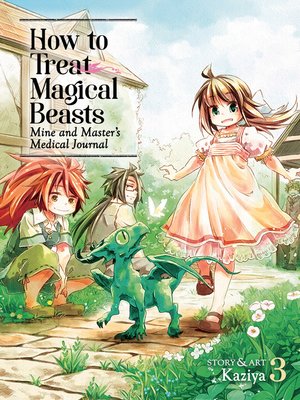 cover image of How to Treat Magical Beasts, Volume 3